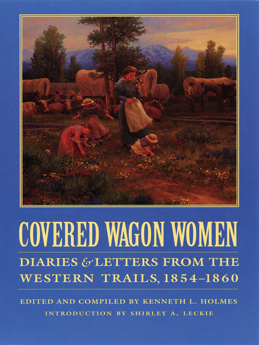 Title details for Covered Wagon Women, Volume 7 by Kenneth L. Holmes - Available
